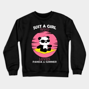 Just a Girl Who Loves panda and summer Crewneck Sweatshirt